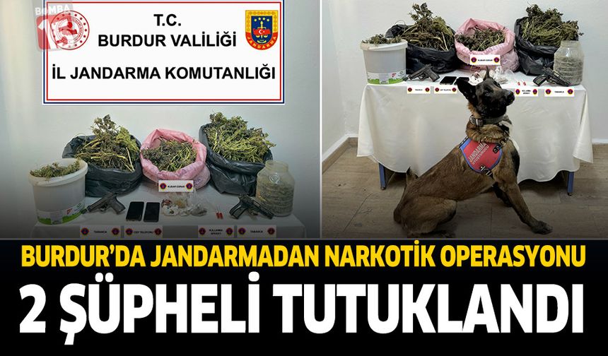 Burdur’da Jandarmadan Narkotik Operasyonu: 2 Şüpheli Tutuklandı
