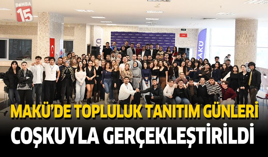 MAKÜ’de Topluluk Tanıtım Günleri Coşkuyla Gerçekleştirildi