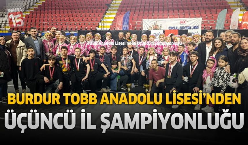 Burdur TOBB Anadolu Lisesi’nden Üçüncü İl Şampiyonluğu