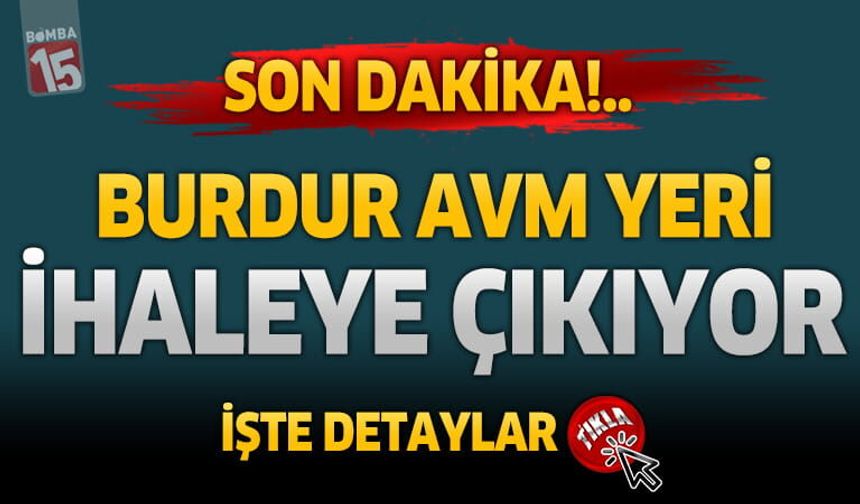 Burdur AVM Arazisi İhaleye Çıkıyor