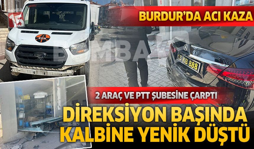 Burdur'da Direksiyon Başında Kalp Krizi Geçiren Sürücü Hayatını Kaybetti