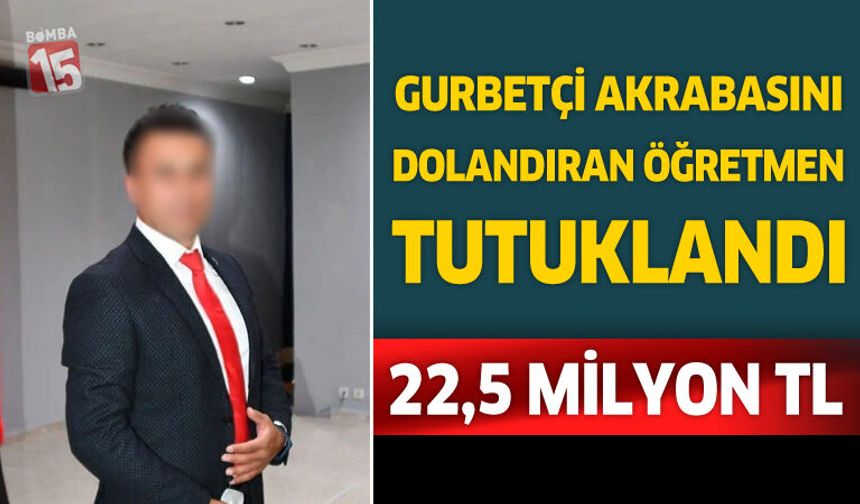 Isparta’da Gurbetçi Akrabasını Dolandıran Öğretmen Tutuklandı
