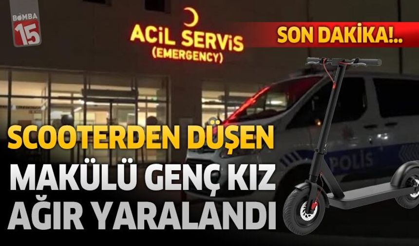 MAKÜ Kampüsünde Scooter Kazası: Üniversite Öğrencisi Genç Kız Ağır Yaralandı