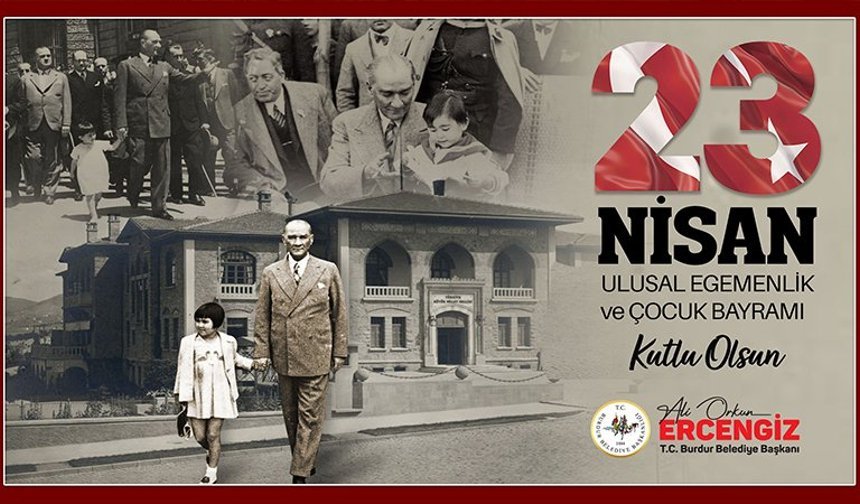 Başkan Ercengiz’in 23 Nisan Mesajı
