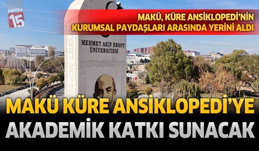 MAKÜ Küre Ansiklopedi’ye Akademik Katkı Sunacak