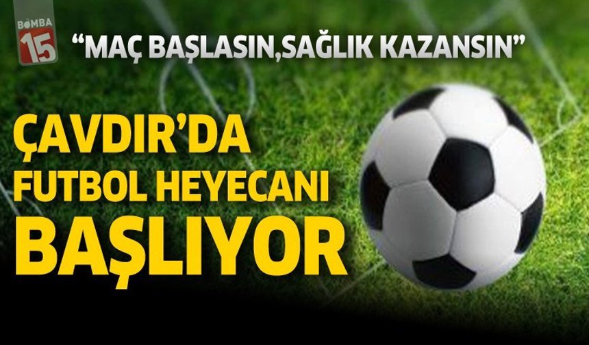 Çavdır Kaymakamlığı Futbol Turnuvası Başlıyor