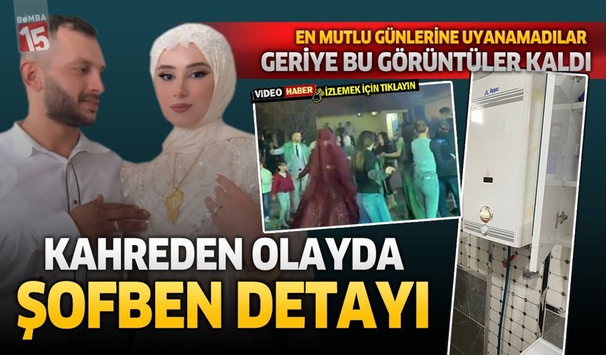 Genç Çift En Mutlu Günlerine Uyanamadı Kahreden Olayda Şofben Detayı