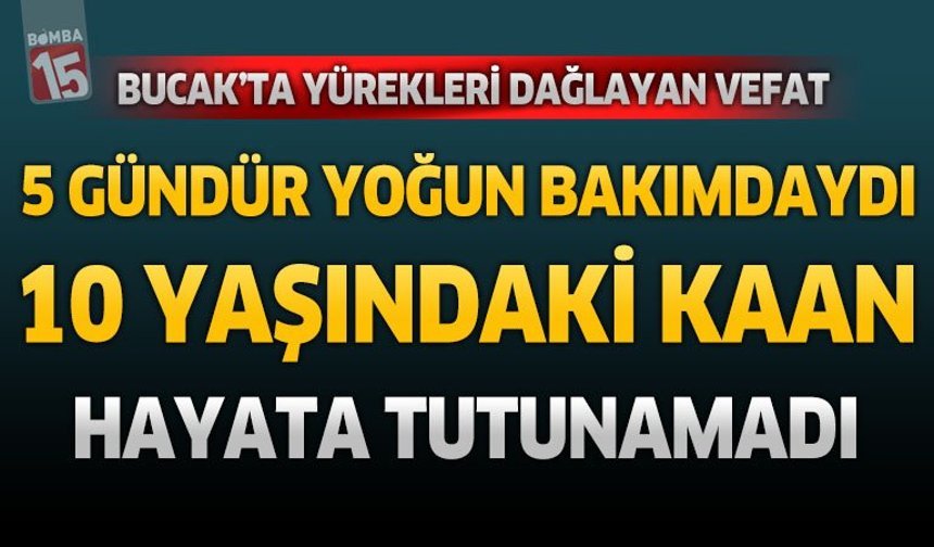 5 Gündür Yoğun Bakımdaydı Minik Kaan Hayatını Kaybetti