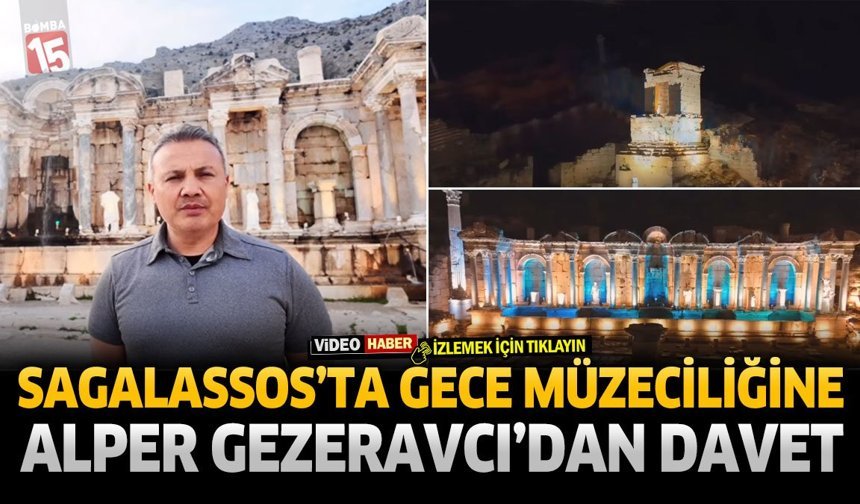 Sagalassos'ta Gece Müzeciliğine Alper Gezeravcı'dan Davet