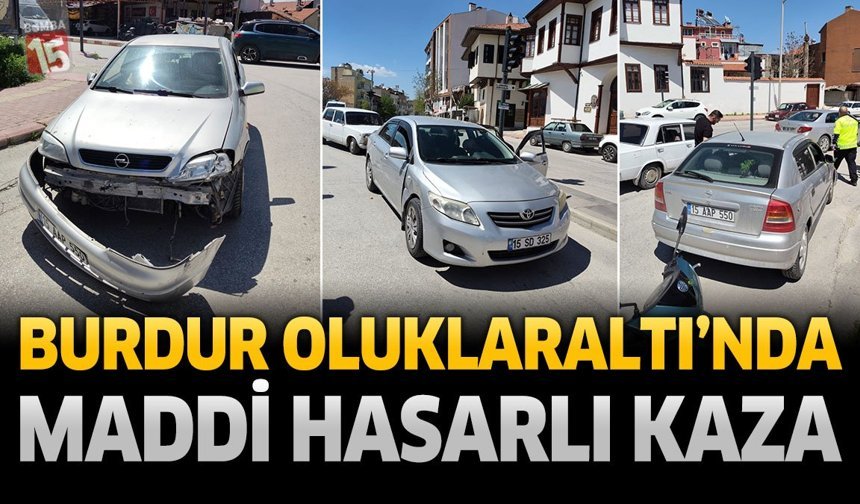 Burdur Oluklaraltı'nda Maddi Hasarlı Kaza