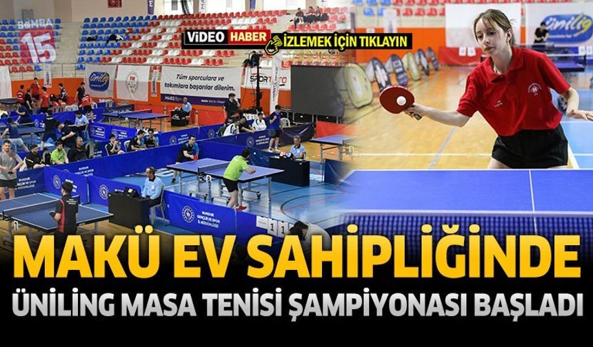 MAKÜ Ev Sahipliğinde Ünilig Masa Tenisi Şampiyonası Başladı
