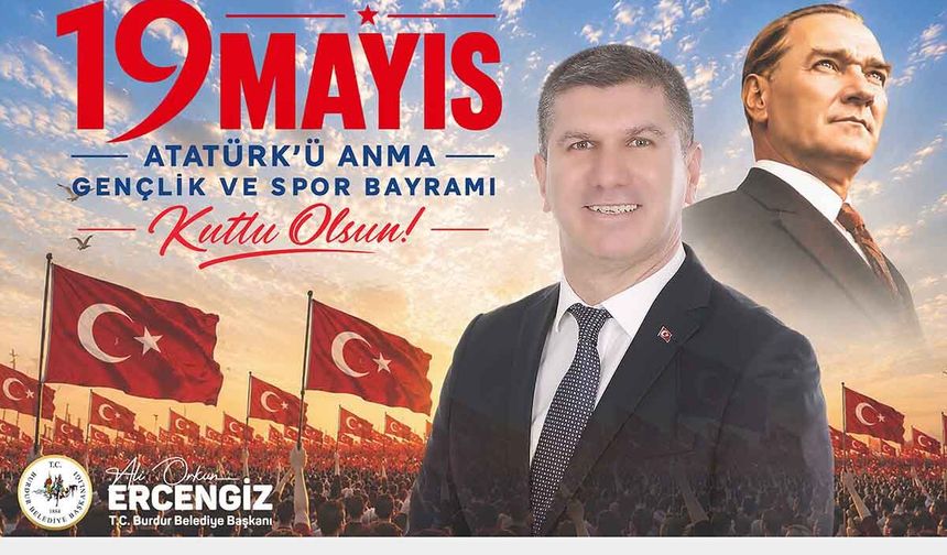 Başkan Ercengiz’in 19 Mayıs Mesajı