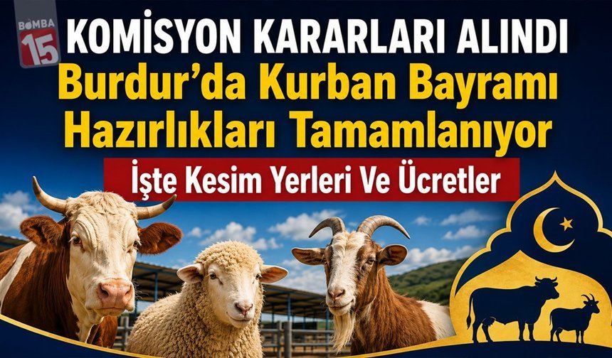 Burdur kurban kesim yerleri ve kesim ücretleri açıklandı