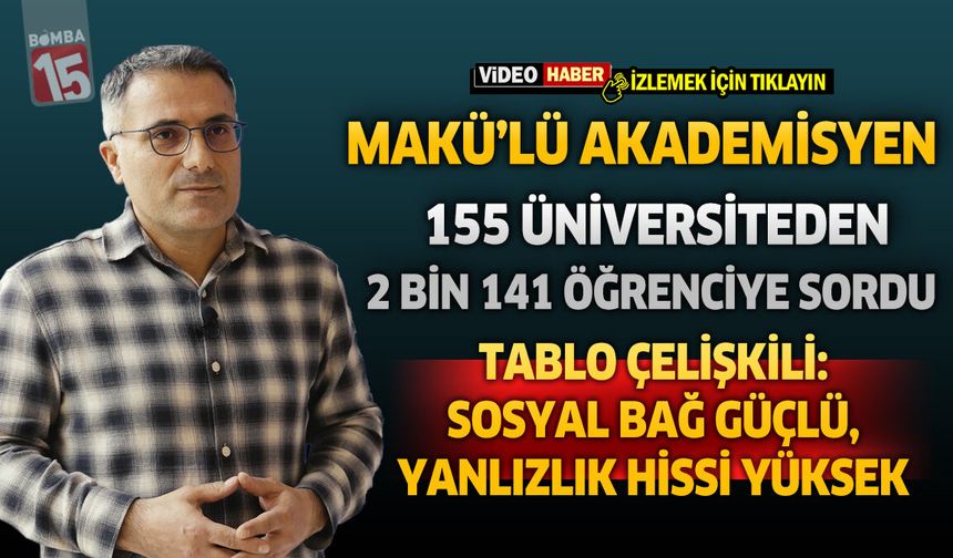 MAKÜ’lü Akademisyen 155 Üniversiteden 2 Bin 141 Öğrenciye Sordu