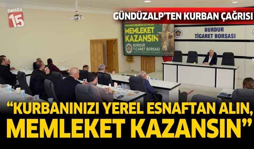 Gündüzalp’ten Kurban Çağrısı: “Kurbanınızı Yerel Esnaftan Alın, Memleket Kazansın”