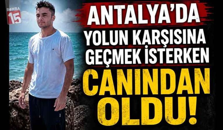 Yolun Karşısına Geçmek İsterken Canından Oldu