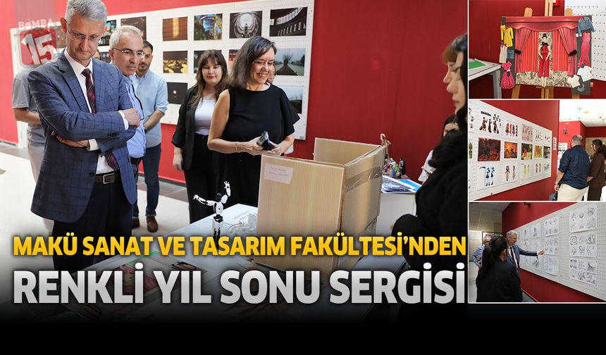 MAKÜ Sanat ve Tasarım Fakültesi'nden Renkli Yıl Sonu Sergisi