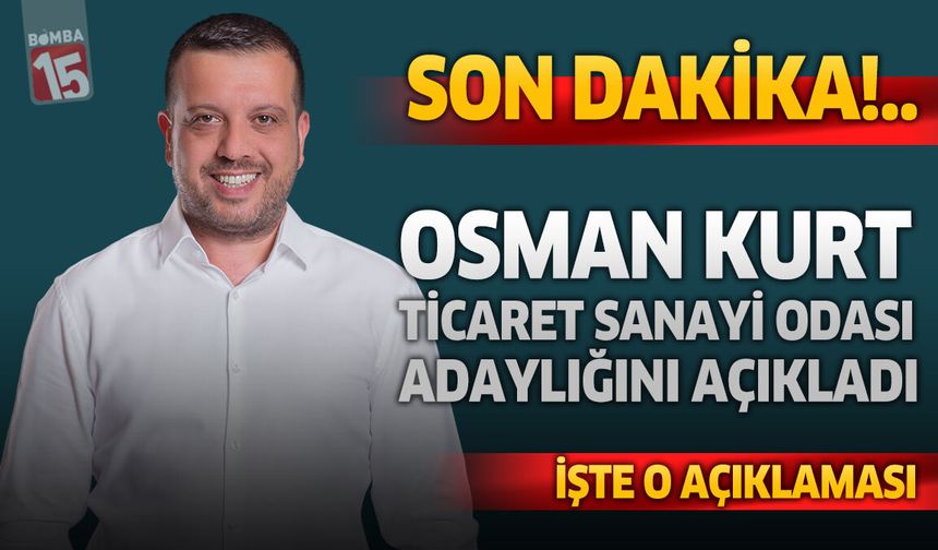 Osman Kurt Burdur Ticaret Sanayi Odası Başkan Adaylığını Açıkladı