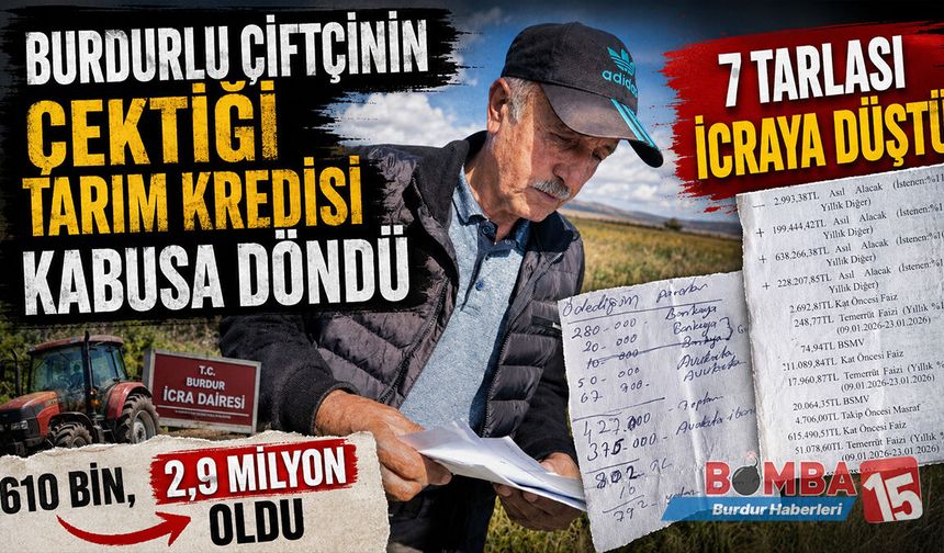 Burdurlu çiftçinin 610 Bin Liralık Tarım Kredisi Kabusa Döndü.  7 Tarlası İcradan Satışa Çıkıyor