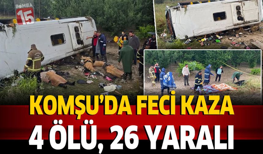 Komşuda Feci Kaza: 4 Ölü, 26 Yaralı