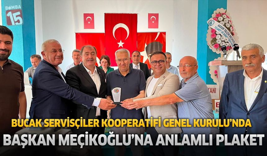 Bucak Servisçiler Kooperatifi Genel Kurulu’nda Başkan Meçikoğlu’na Anlamlı Plaket