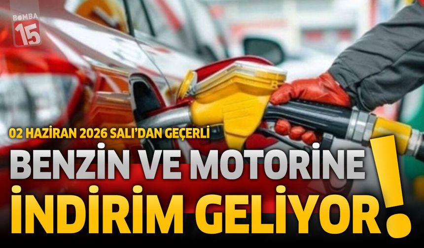 Bezin ve Motorine İndirim Geliyor!..