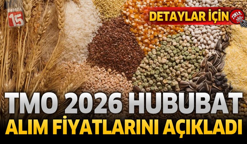 TMO 2026 Hububat Alım Fiyatlarını Açıkladı
