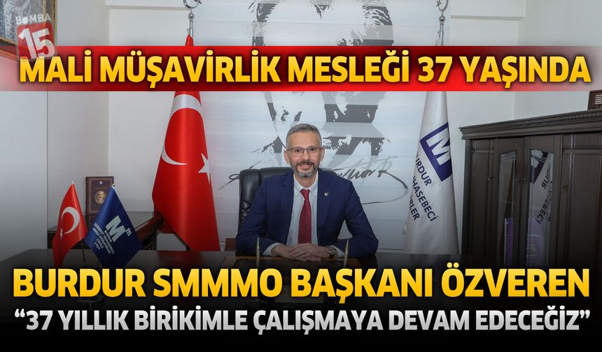 Mali Müşavirlik Mesleği 37. Yılını Kutluyor