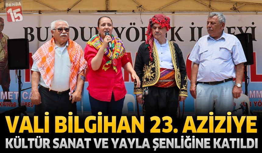 Burdur Valisi Bilgihan, 23’üncü Aziziye Kültür, Sanat ve Yayla Şenliği’ne Katıldı