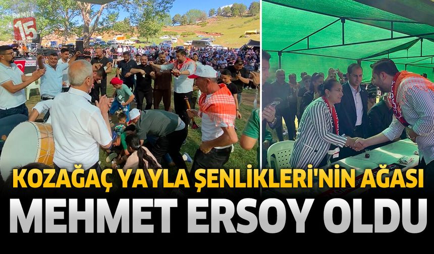 Kozağaç Yayla Şenlikleri'nin Ağası Mehmet Ersoy Oldu