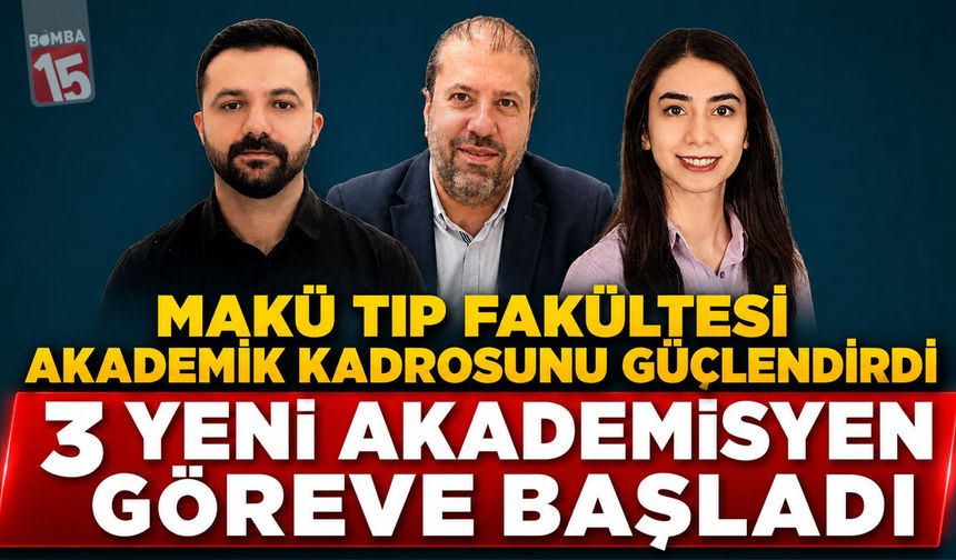 MAKÜ Tıp Fakültesi Akademik Kadrosunu Güçlendirdi