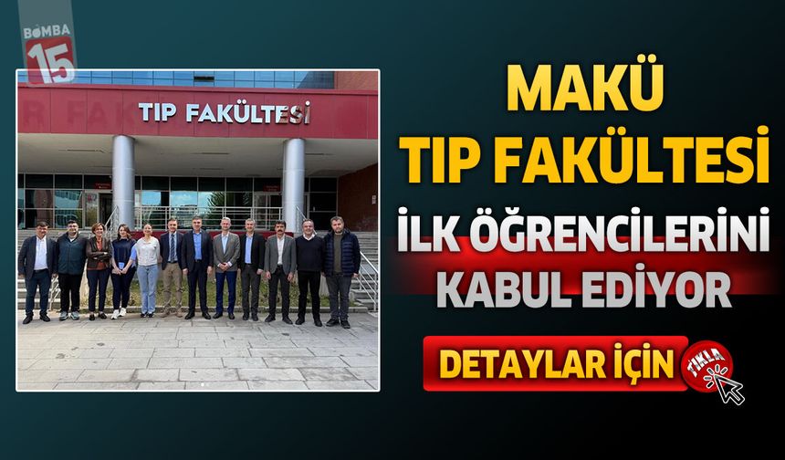 MAKÜ Tıp Fakültesi İlk Öğrencilerini Kabul Ediyor