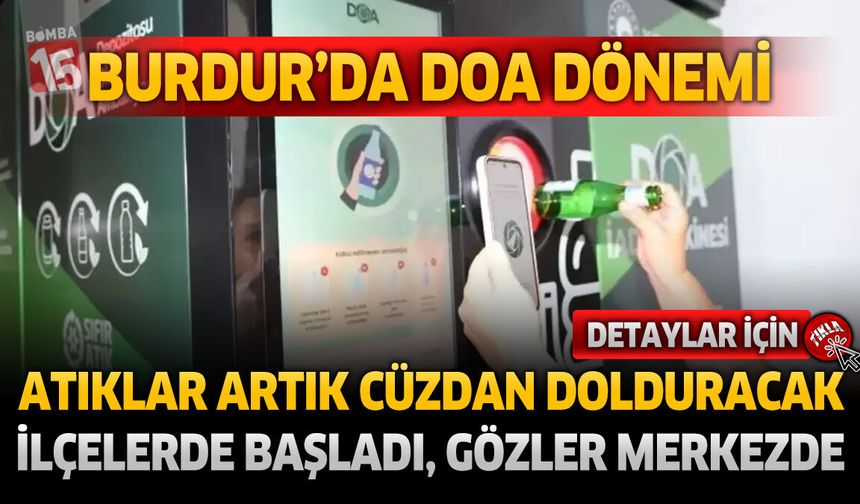 Burdur Merkez’de DOA Heyecanı: Ambalajını Getiren Para Kazanacak