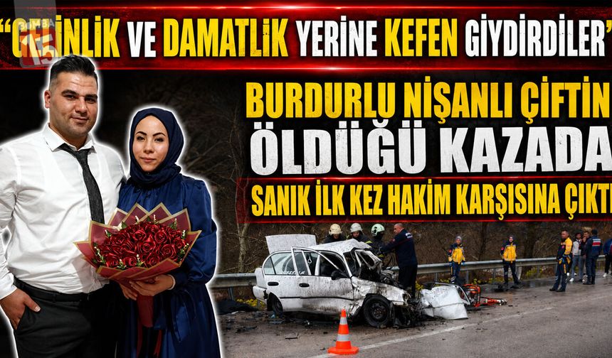 Burdurlu Nişanlı Çiftin Öldüğü Davada Ailelerden Karara Tepki