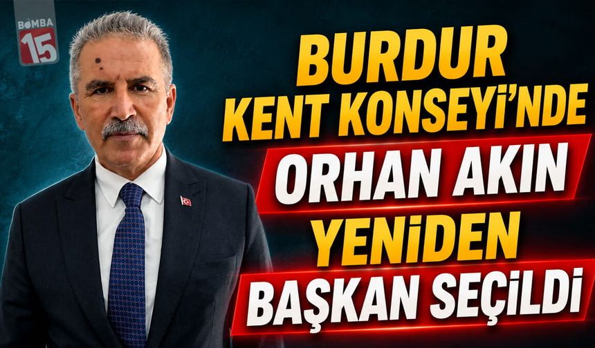 Burdur Kent Konseyi’nde Orhan Akın Yeniden Başkan Seçildi