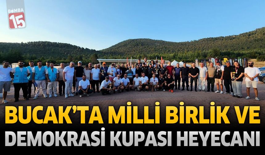 Bucak’ta Milli Birlik ve Demokrasi Kupası Heyecanı