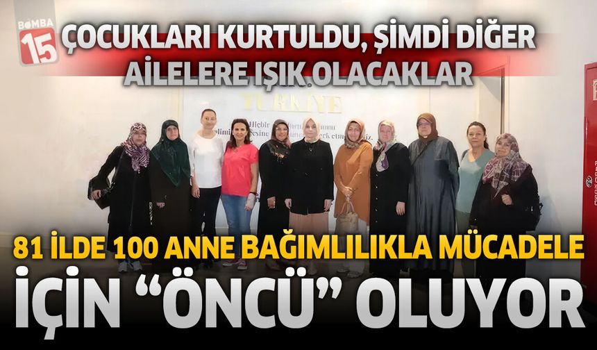 Bağımlılıkla Mücadelede Aile Odaklı Yeni Dönem: Öncü Anneler Projesi Başlıyor