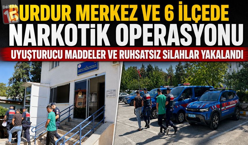 Burdur’da “Narko Kapan” Operasyonu: Uyuşturucu Maddeler ve Ruhsatsız Silahlar Yakalandı