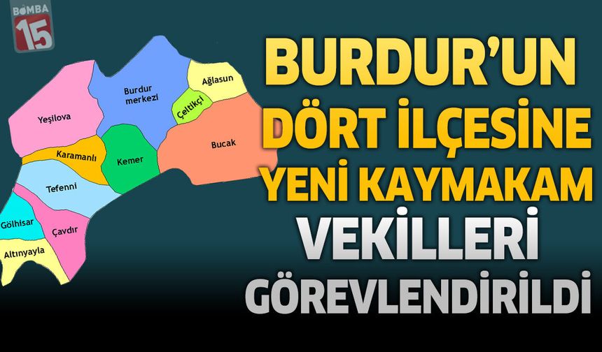 Burdur’un Dört İlçesine Yeni Kaymakam Vekilleri Görevlendirildi