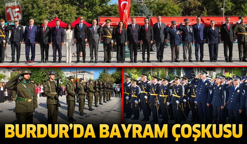 Burdur'da 30 Ağustos Zafer Bayramı Çoşkusu
