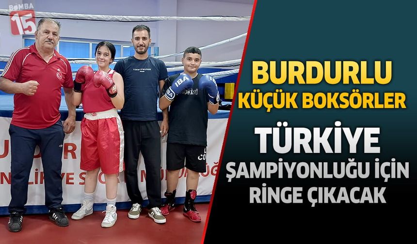 Burdurlu küçük boksörler, Türkiye Şampiyonluğu için ringte mücadele verecek