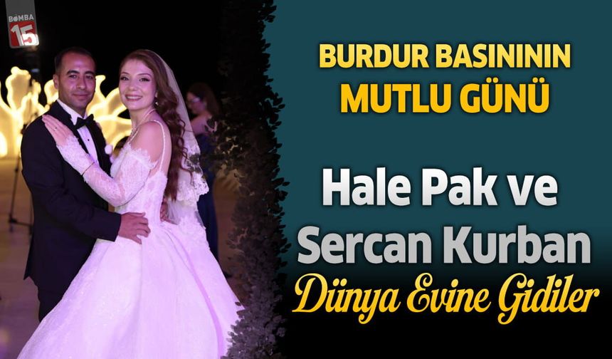 Burdur basınının mutlu günü. Hale Pak ve Sercan Kurban dünya evine girdiler