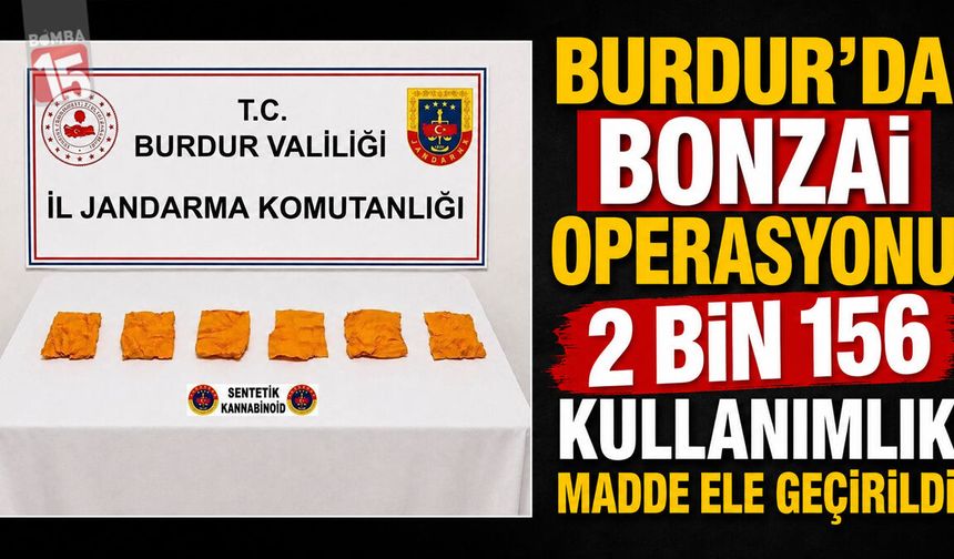 Burdur’da Uyuşturucu Operasyonu: 2 Bin 156 Kullanımlık Madde Ele Geçirildi