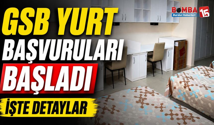 GSB Yurt Başvuruları Başladı
