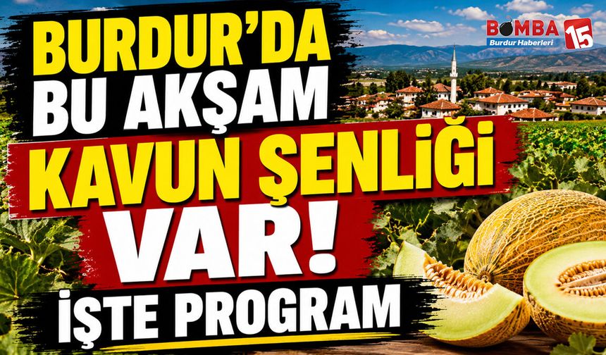 Burdur’da Kağılcık Köyü’nde Şenlik Coşkusu Bu Akşam Yaşanacak