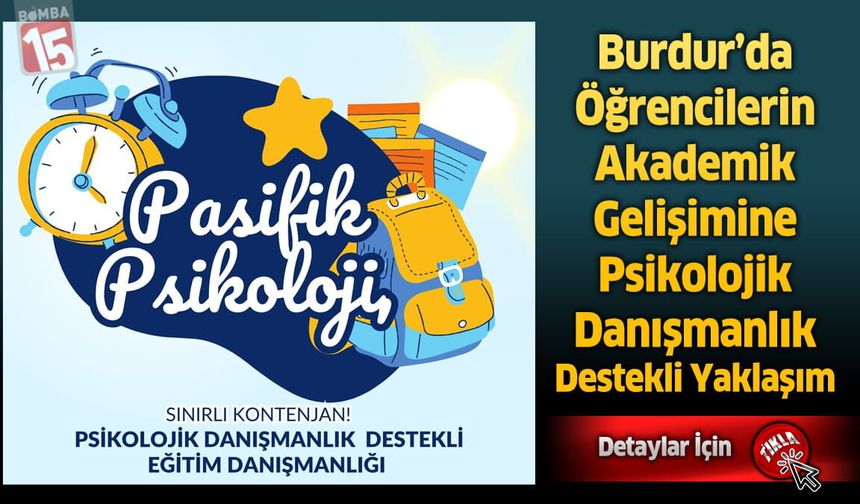 Burdur’da Öğrencilerin Akademik Gelişimine Psikolojik Danışmanlık Destekli Yaklaşım