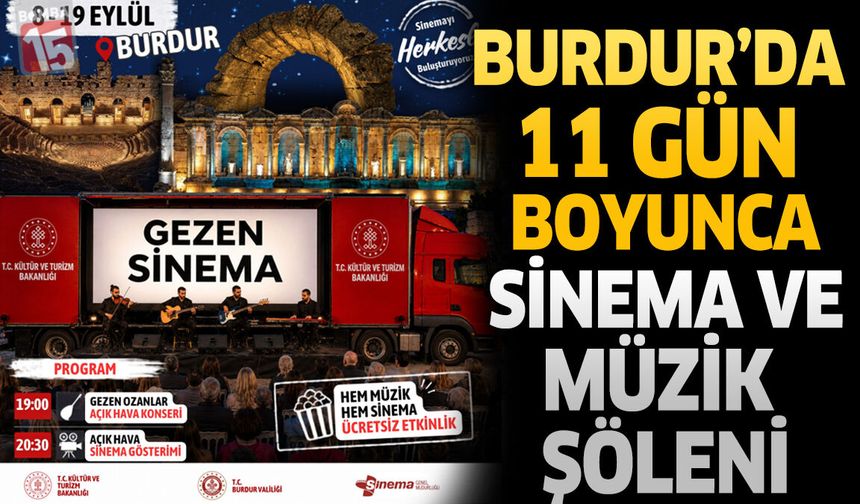 Burdur'da 11 Gün Boyunca Sinema ve Müzik Şöleni