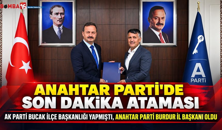 Anahtar Parti Burdur İl Başkanlığına Kadir Yaman getirildi