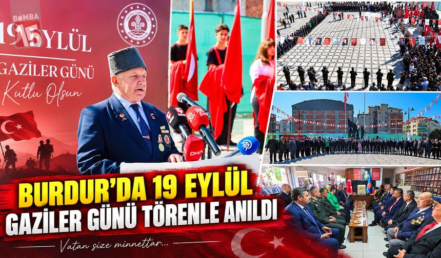Burdur’da 19 Eylül Gaziler Günü Törenle Anıldı