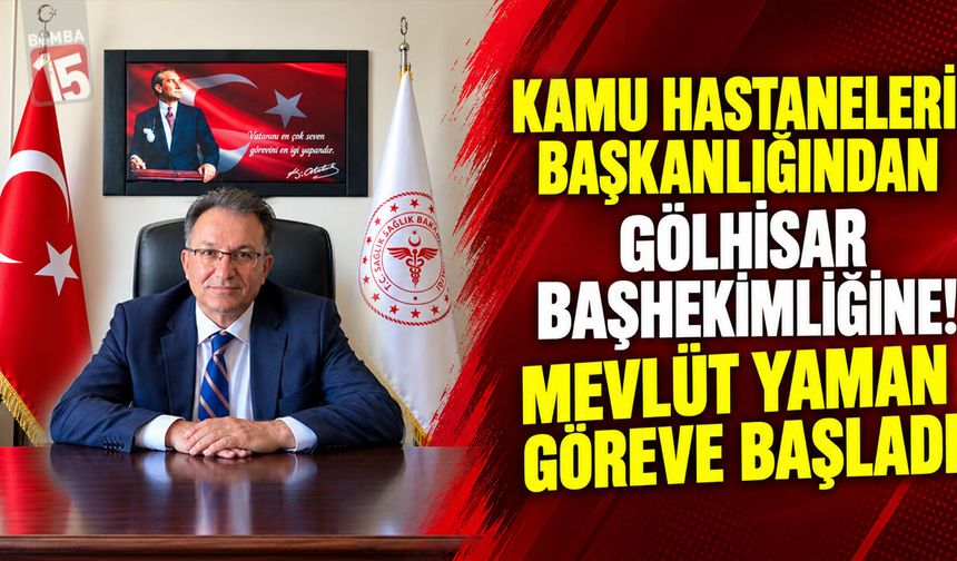 Kamu Hastaneleri Başkanlığından Gölhisar Başhekimliğine! Mevlüt Yaman Göreve Başladı